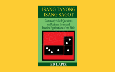 Isang Tanong, Isang Sagot: Commonly Asked Questions on Doctrinal Issues and Practical Applications of the Bible